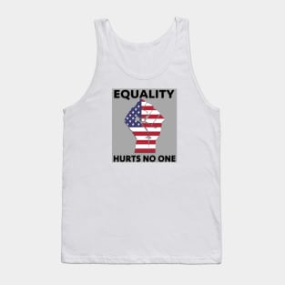 Equality hurts no one Tank Top